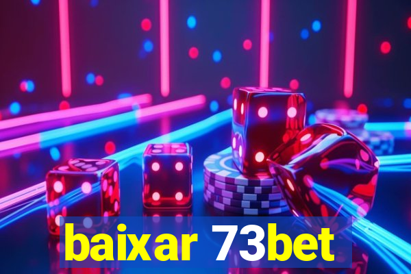 baixar 73bet